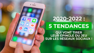 Article Val d'Oise Communication - 2020-2020 : 5 tendances qui vont tirer leur épingle du jeu sur les réseaux sociaux